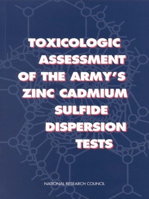 cover image of Toxicologic Assessment of the Army's Zinc Cadmium Sulfide Dispersion Tests